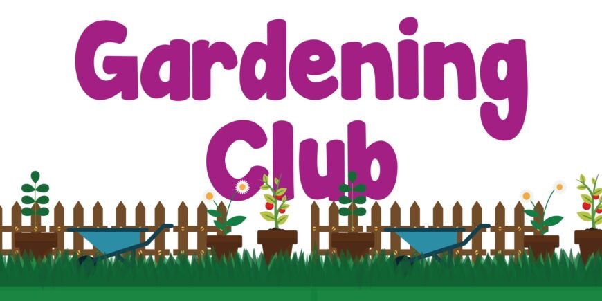 Gardening Club